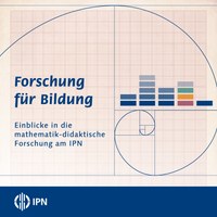 Titelbild des Podcasts Forschung für Bildung, Einblicke in die mathematik-didaktische Forschung am IPN