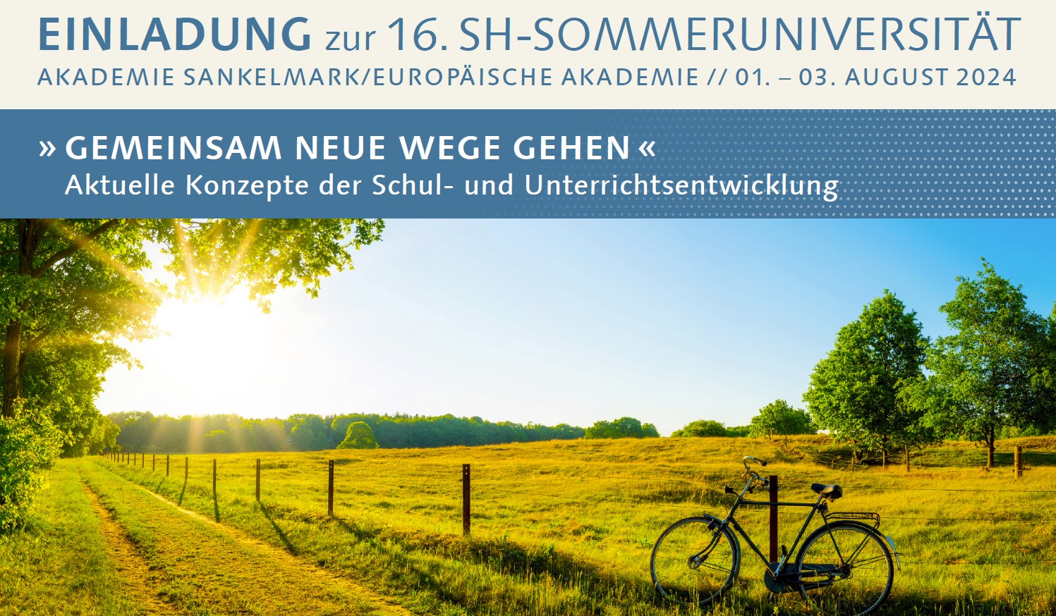 16. SH-Sommeruniversität für Lehrkräfte in Schleswig-Holstein, 01. bis 03. August 2024
