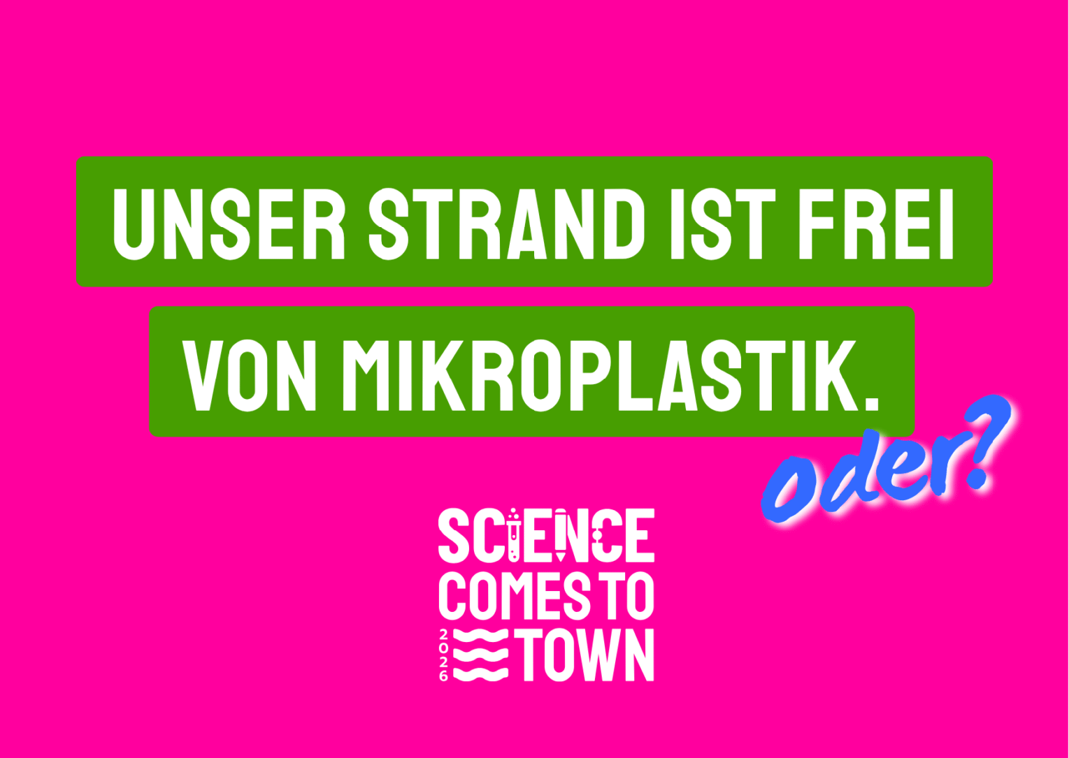 Bewerbungsstart für Bürger*innenprojekte: Jetzt mitmachen beim Co-Creation-Projekt von Science Comes To Town!